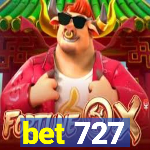 bet 727